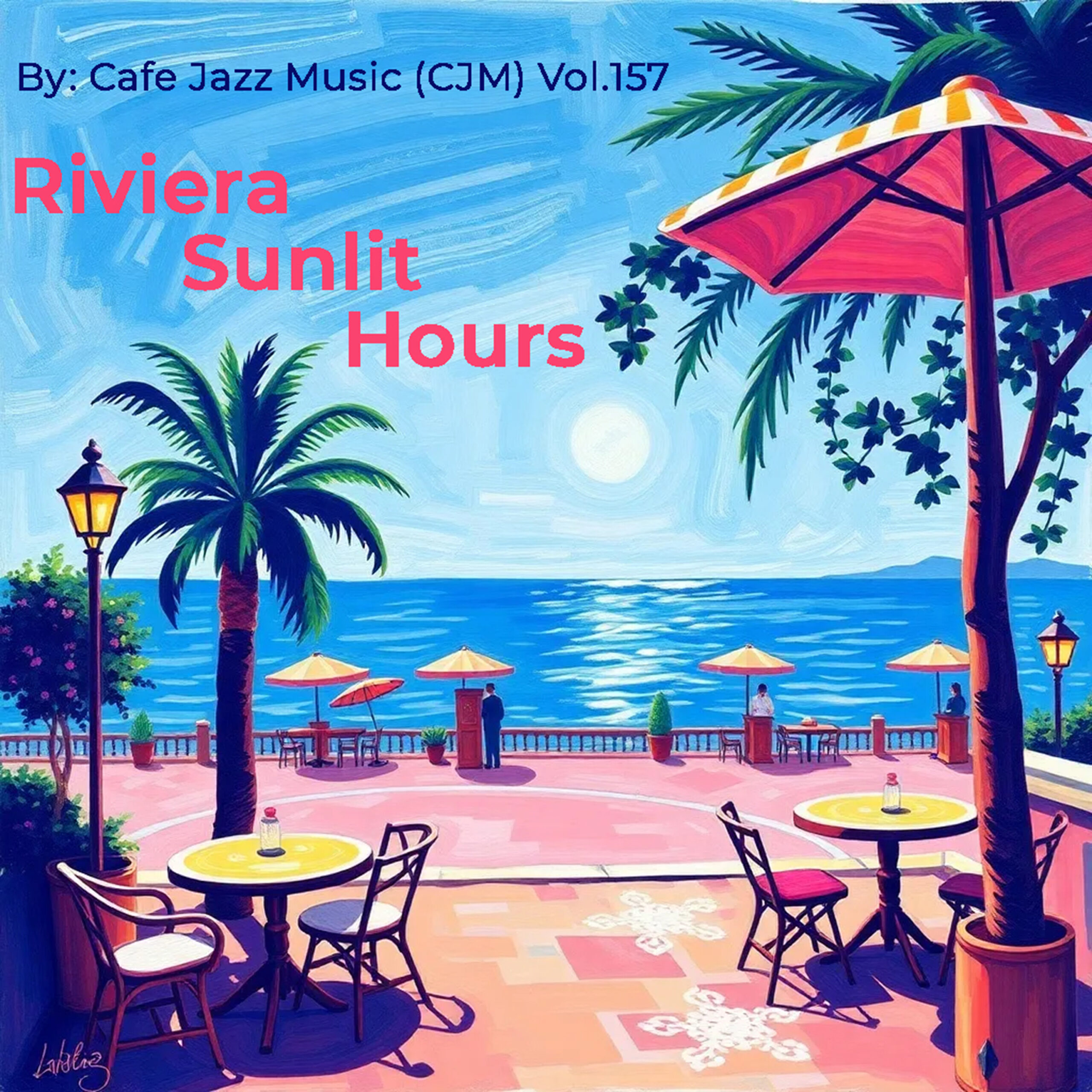Романтическая инструментальная музыка - 
Riviera Sunlit Hours ◆ Playlist-157